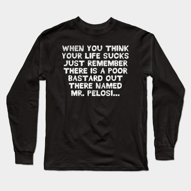 Mr Pelosi Suck Life Long Sleeve T-Shirt by Wellcome Collection